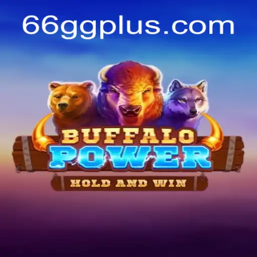Exploring the Exciting World of BuffaloPower and the Role of 66GG