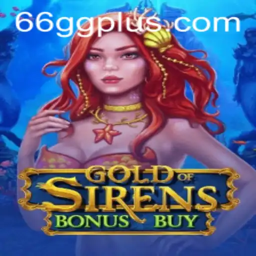 Exploring GoldofSirensBonusBuy: A Thrilling Journey into the Depths