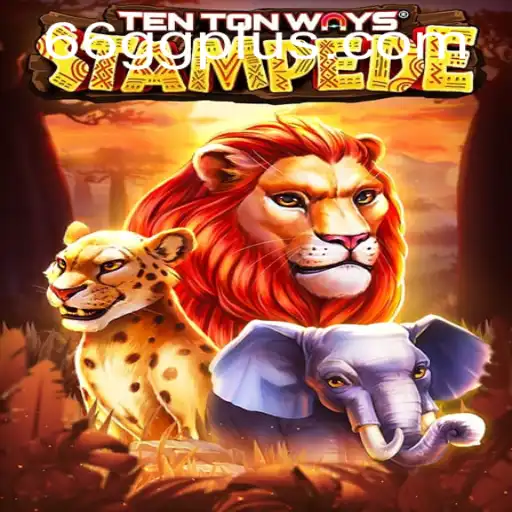 Exploring TenTonWaysStampede: A Comprehensive Guide to Gameplay and Strategy